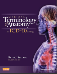 Medical Terminology & Anatomy for ICD-10 Coding