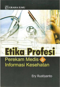 Etika Profesi Perekam Medis & Informasi Kesehatan