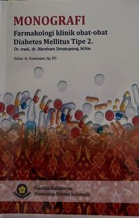 Monografi: Farmakologi Klinik obat-obat Diabetes Mellitus Tipe 2