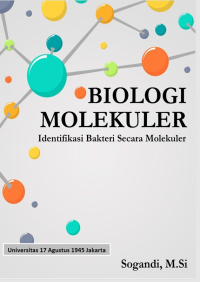 Biologi Molekuler: Identifikasi Bakteri Secara Molekuler