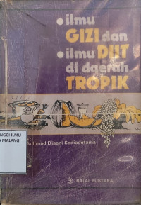 Ilmu Gizi dan Ilmu Diit di Daerah Tropik