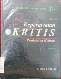 Keperawatan Kritis: Pendekatan Holistik