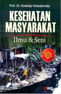 Kesehatan Masyarakat: Ilmu & Seni