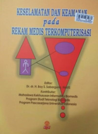 Keselamatan dan Keamanan pada Rekam Medis Terkomputerisasi