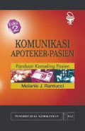 Komunikasi Apoteker-Pasien : Panduan Konseling Pasien