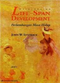 Life-Span Development: Perkembangan Masa Hidup (jilid 1)