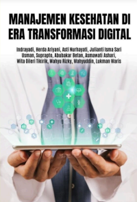 Manajemen Kesehatan di Era Transformasi Digital