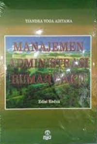 Manajemen Administrasi Rumah Sakit (Ed. 2)