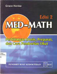 Med-Math: Perhitungan Dosis, Preparat, dan Cara Pemberian Obat