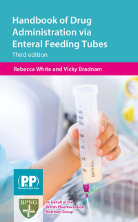 Handbook of Drug Administration via Enteral Feeding Tubes