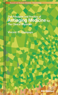 The Principles and Practice of Antiaging Medicine for Clinical Physician