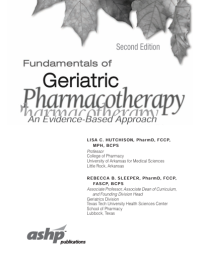 Fundamentals of Geriatric Pharmacotherapy: An Evidence-Based Approach