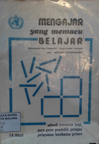 Mengajar yang Memacu Belajar