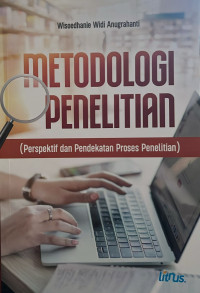 Metode Penelitian: Perspektif dan Pendekatan Proses Penelitian)