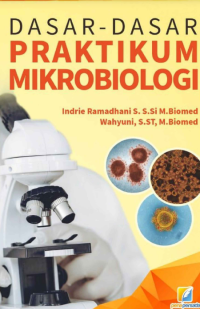 Dasar-Dasar Praktikum Mikrobiologi