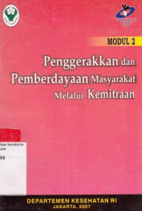 Modul 2: Penggerakkan dan Pemberdayaan Masyarakat melalui Kemitraan
