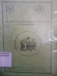 Pedoman Penatalaksanaan Keracunan untuk Rumah Sakit