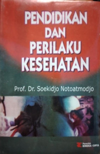 Pendidikan dan Perilaku Kesehatan