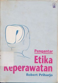 Pengantar Etika Keperawatan