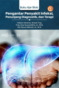 Pengantar Penyakit Infeksi, Penunjang Diagnostik, dan Terapi