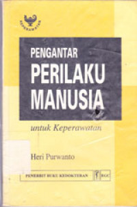 Pengantar Perilaku Manusia Untuk Keperawatan