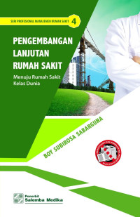 Pengembangan Lanjutan Rumah Sakit