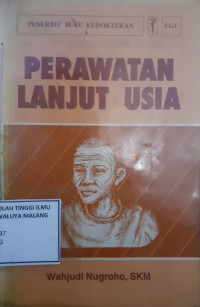 Perawatan Lanjut Usia