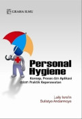 Personal Hygiene: Konsep, Proses dan Aplikasi dalam Praktik Keperawatan