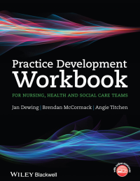 Practice Development Workbook for Nursing, Health and Social Care Teams