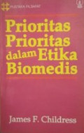 Prioritas-prioritas dalam Etika Biomedis