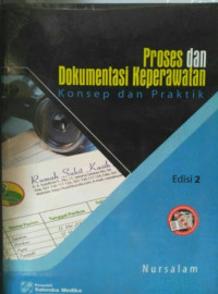 Proses dan Dokumentasi Keperawatan: Konsep dan Praktik