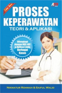 Proses Keperawatan: Teori & Aplikasi