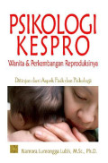 Psikologi Kespro Wanita & Perkembangan Reproduksinya