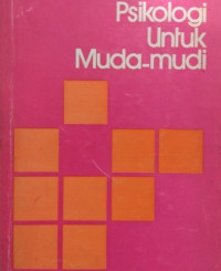 Psikologi untuk Muda-Mudi