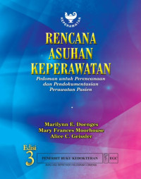 Rencana Asuhan Keperawatan : Pedoman untuk Perencanaan dan Pendokumentasian Perawatan Pasien