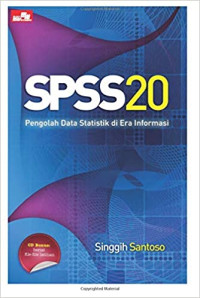 SPSS 20 : pengolah data statistik di Era Informasi