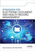 Strategies for Electronic Document and Health Record Management