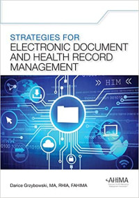 Strategies for Electronic Document and Health Record Management