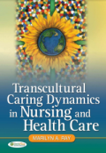 Transcultural Caring Dynamics Nursing and Health Care