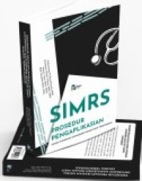 Image of SIMRS Prosedur Pengaplikasian : Sistem Informasi Manajemen RS Terintegrasi